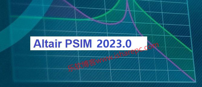 Altair PSIM 2023.0破解版